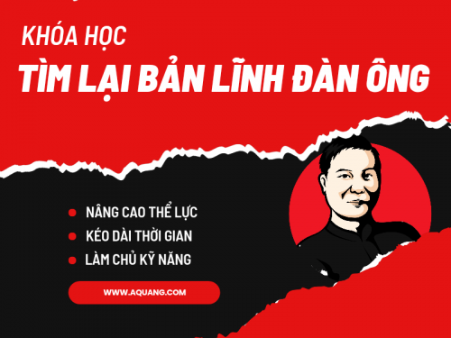 Khóa Học Tìm Lại Bản Lĩnh Đàn Ông